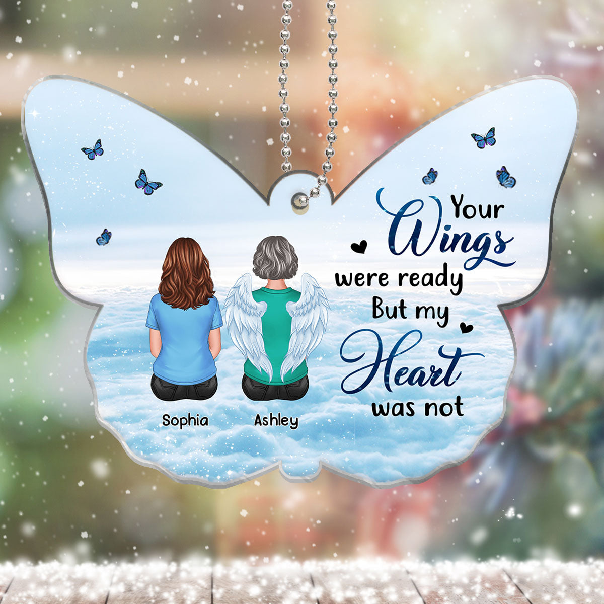 Your Wings Were Ready Memorial Butterfly Shaped Personalized Acrylic Ornament