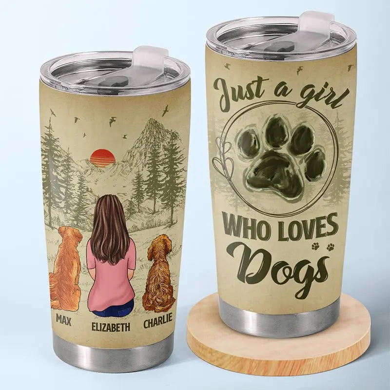 20oz Pet Lovers - Just A Girl Who Loves Dogs - Personalized Tumbler - The Next Custom Gift Tumbler