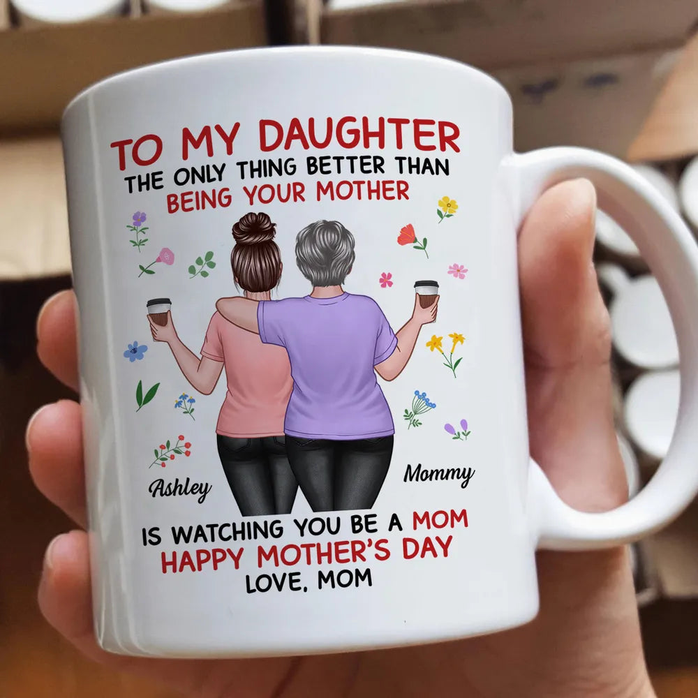 Floral To My Daughter From Mom Happy Mother's Day Personalized Mug, Mother's Day Gift For Daughter