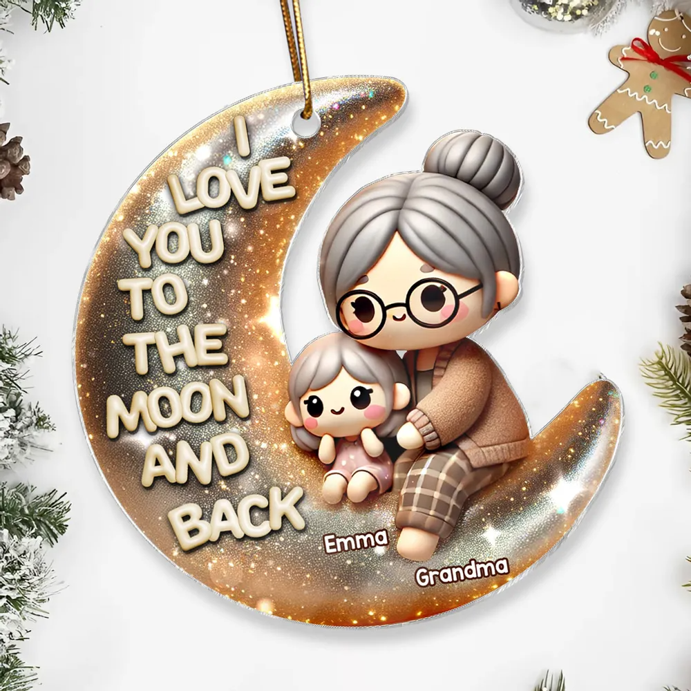 Cute 3D Effect Grandma & Grandkid I Love You To The Moon And Back Personalized Acrylic Ornament, Christmas Gift For Granddaughter, Grandson