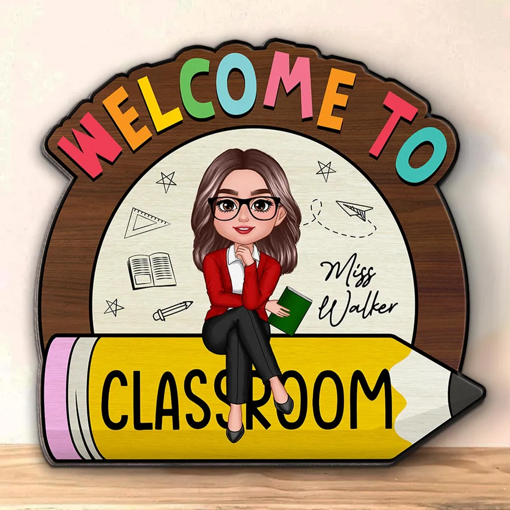 Teacher Sitting On Pencil Welcome To Classroom Personalized Wood Sign