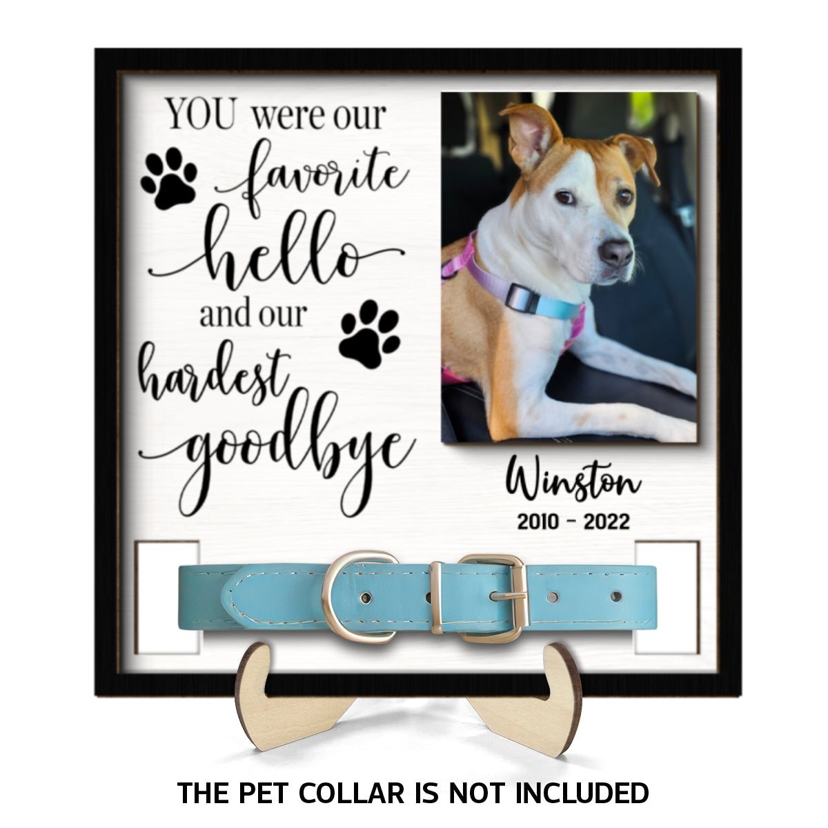 Our Favorite Hello Hardest Goodbye Dog Cat Sympathy Gift Photo Memorial Collar Keepsake Personalized Wooden Pet Collar Holder