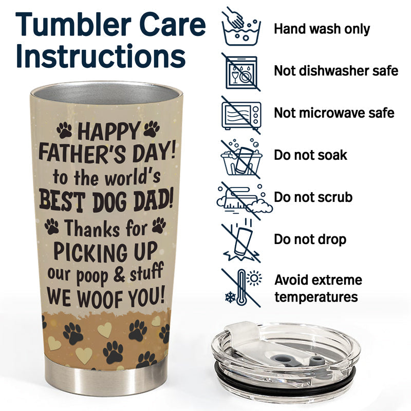 Thanks For Picking Up Our Poop And Stuff Dog Mom Dog Dad - Gift For Dog Lovers - Personalized Custom Tumbler