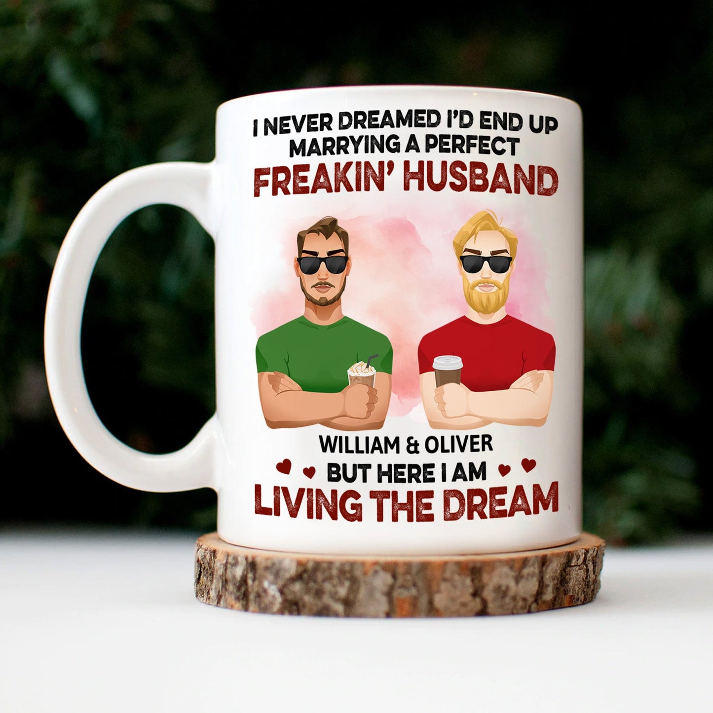 Never Dreamed I'd End Up Marrying A Perfect Freaking Wife Flat Art - Anniversary, Vacation, Funny Gift For Couples, Family - Personalized Mug