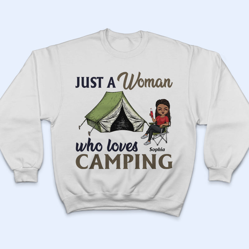 Just A Woman Who Loves Camping - Personalized Custom T Shirt