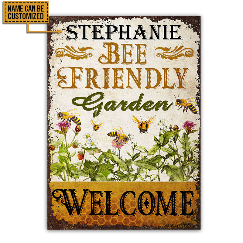 Bee Friendly Garden Custom Classic Metal Signs, Special Gift For Gardener