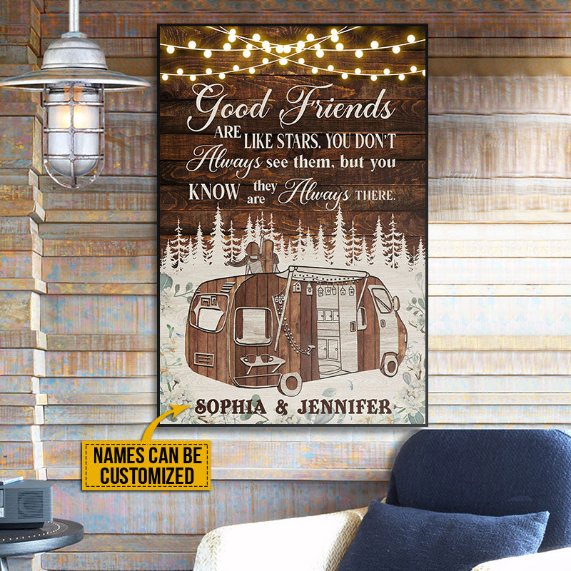 Camping Good Friends Are Like Stars Custom Poster, Special Gift For Best Friends