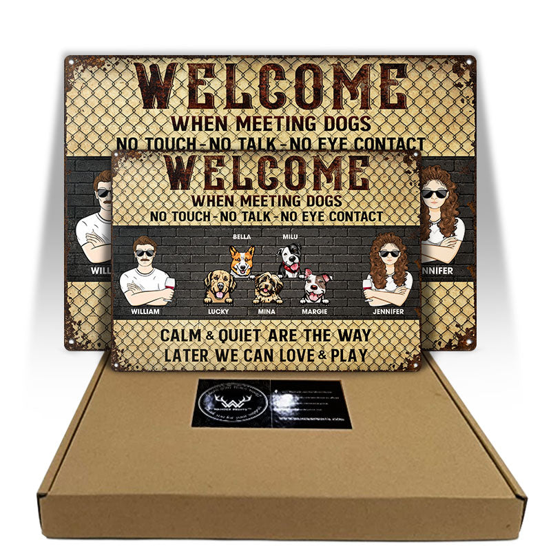 Couple Welcome Meeting Dogs No Touch - Dog Lovers Gift - Personalized Custom Classic Metal Signs