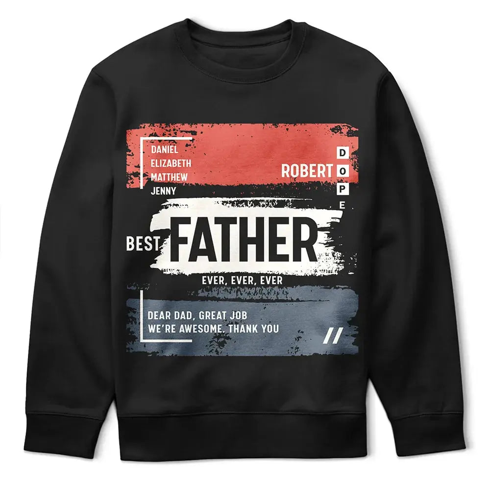 Dear Best Dad Great Job We Are Awesome Thank You - Personalized T Shirt Shirts & Tops The Next Custom Gift