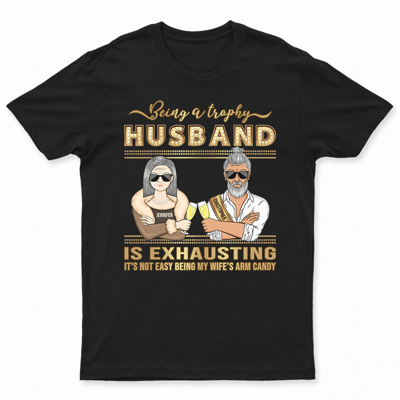 Trophy Husband - Funny Gift For Married Couples - Personalized Custom Sweatshirt