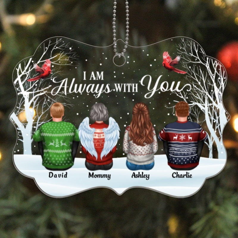 Always With You Family Memorial Snow Background Personalized Acrylic Ornament