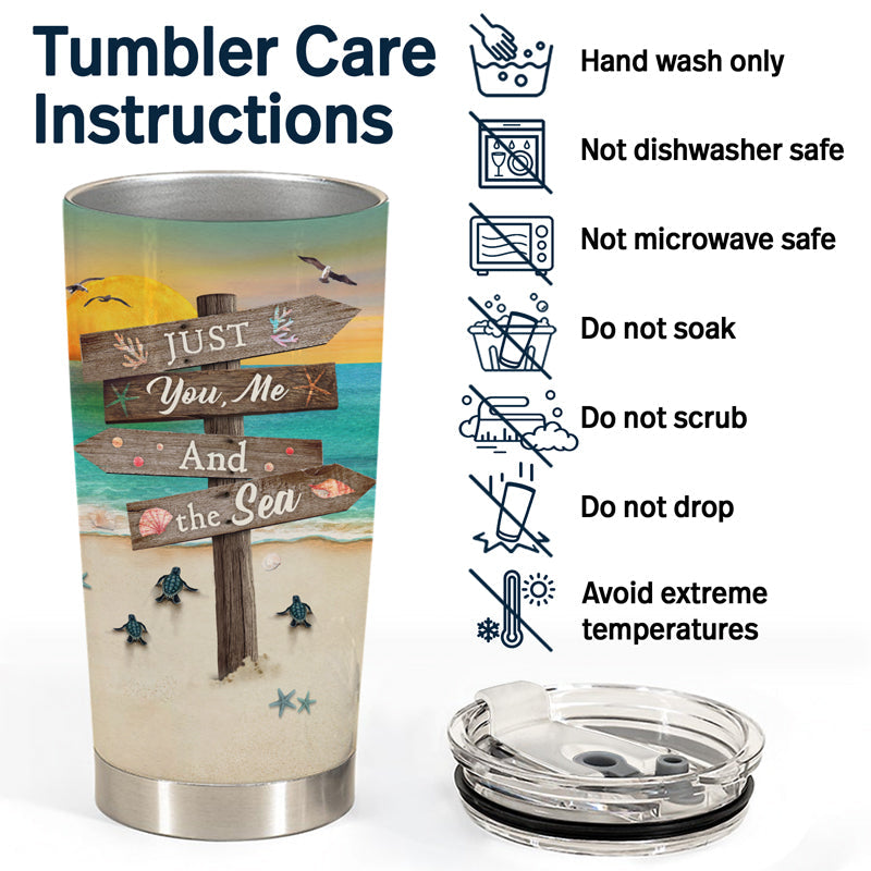 Beach Couple Just You Me & The Sea - Personalized Custom Tumbler