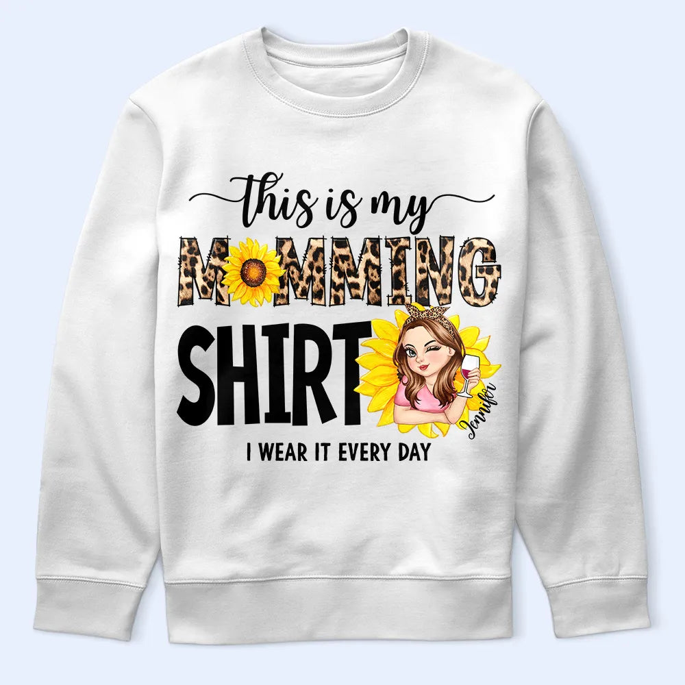 This Is My Momming Shirt - Personalized T Shirt
