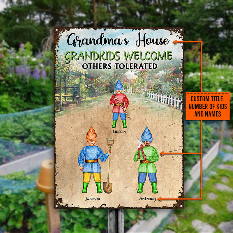 Garden Grandma Grandpa House Grandkids Welcome Others Tolerated Custom Classic Metal Signs