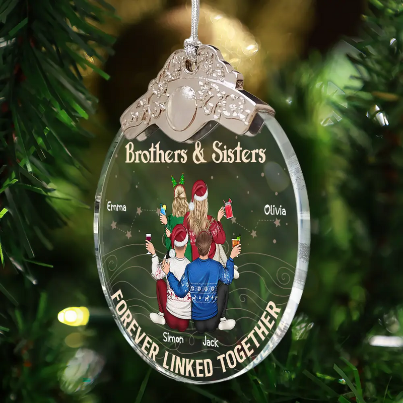 Brothers & Sisters Forever Linked Together - Personalized Acrylic Ornament