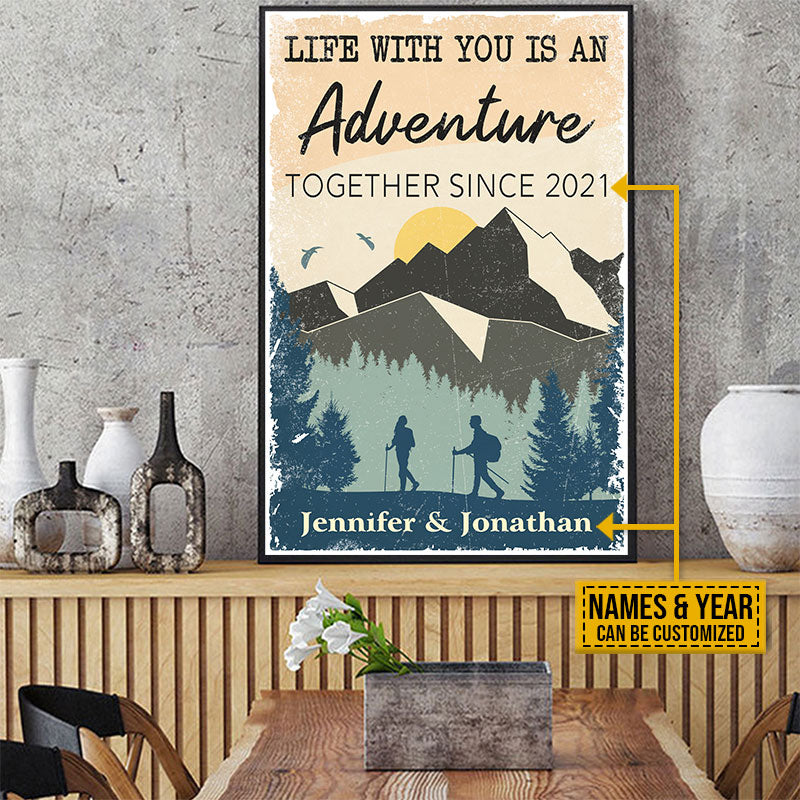 Hiking Couple Anniversary Gift Life With You Is An Adventure Custom Poster