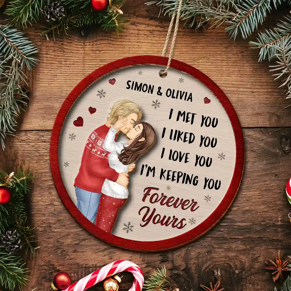 I Met You I Liked You Couple - Personalized Wooden Ornament
