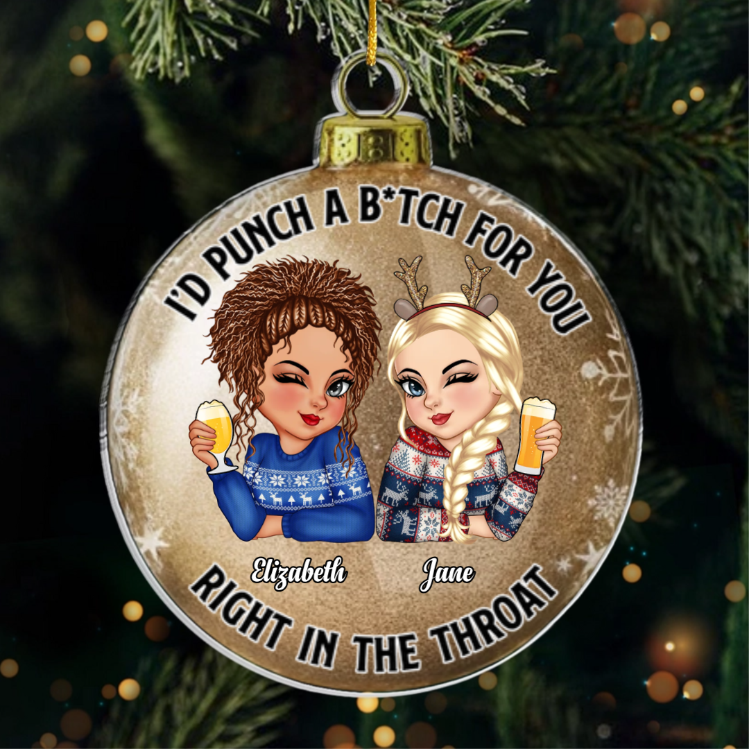 Custom Acrylic Ornament - Personalized Best Friend Christmas Birthday Gifts For Women, Besties, Sisters, BFF - Besties Forever No End