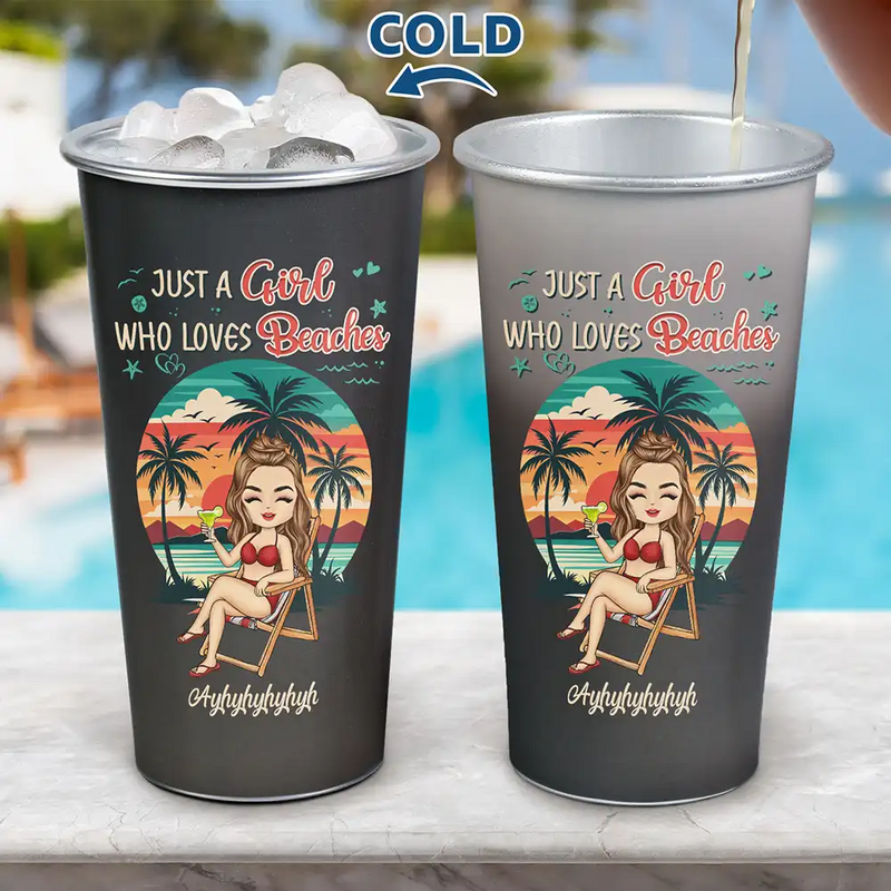 Just A Girl Who Loves Beaches Summer - Personalized Aluminum Color Changing Cup