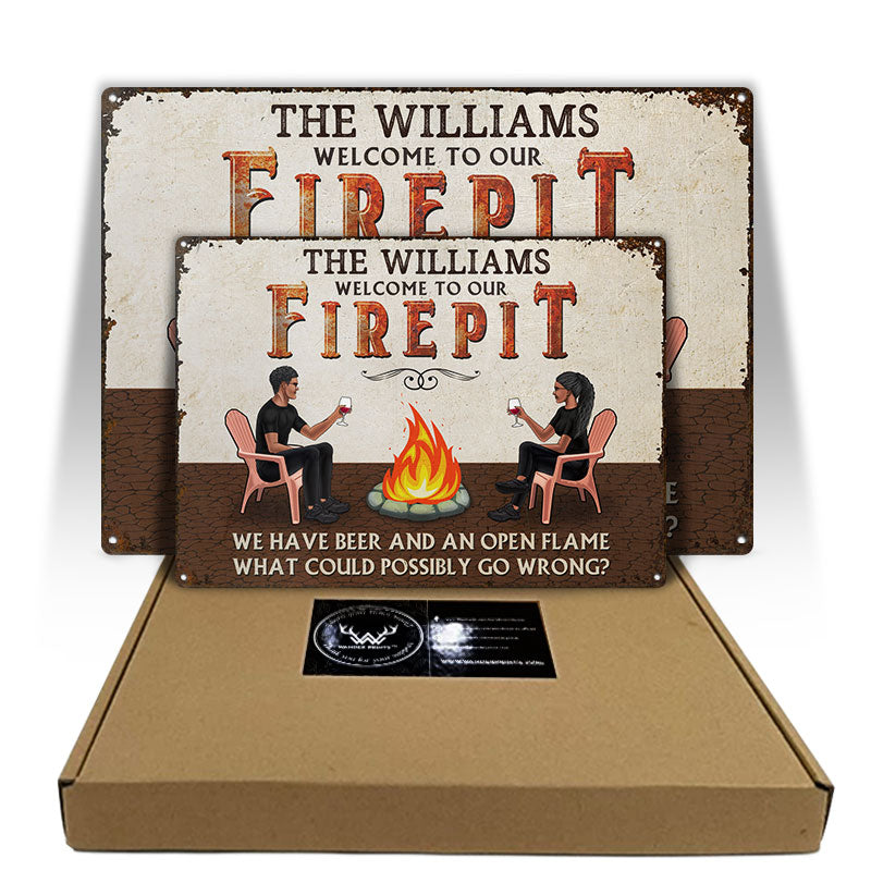 Welcome To Our Fire Pit - Gift For Couple - Personalized Custom Classic Metal Signs