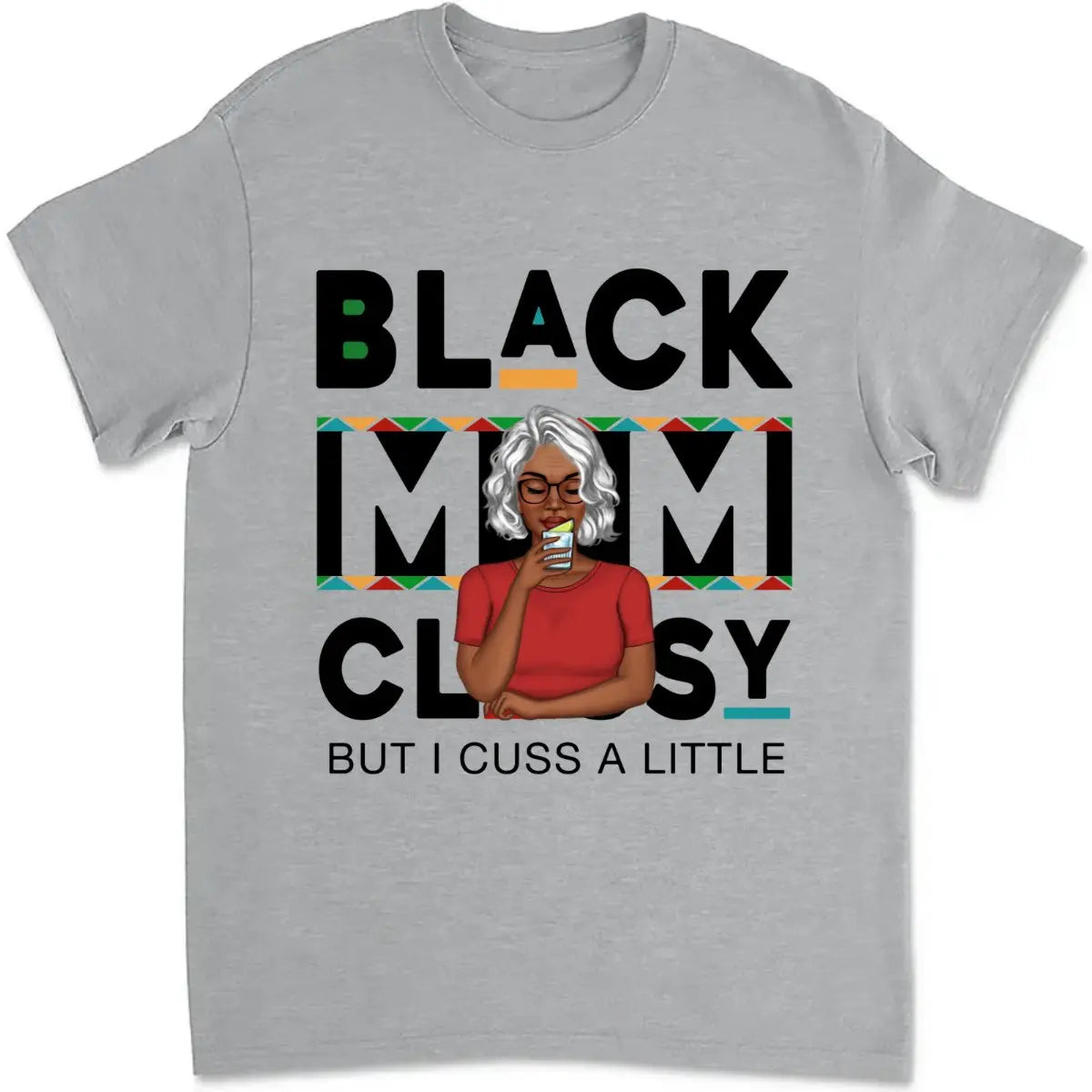 Mother - Black Mom Classy - Gift For Mother - Personalized T-Shirt Shirts & Tops The Next Custom Gift