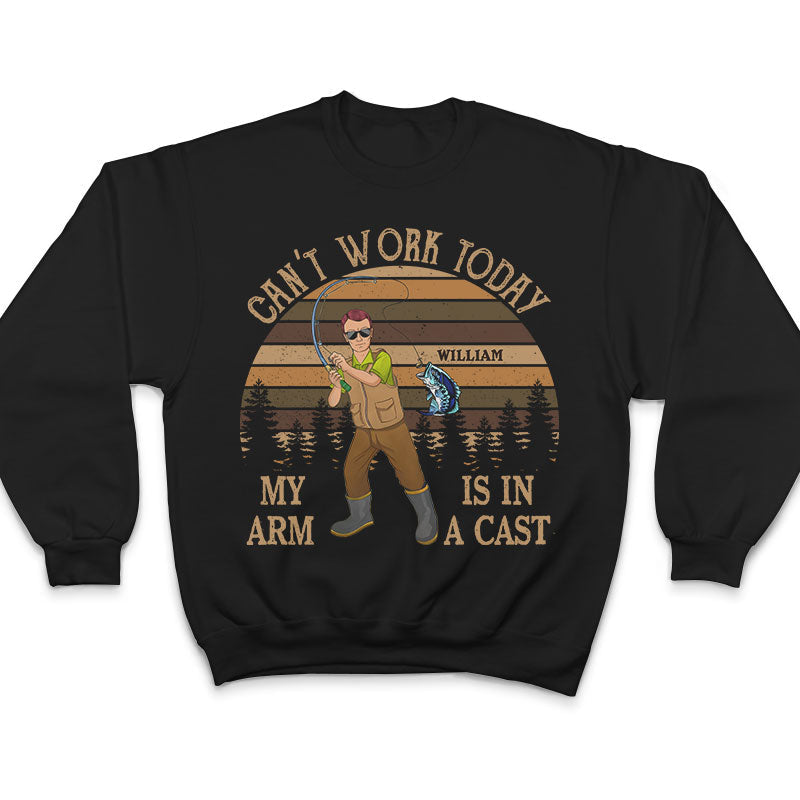 Can't Work Today Fishing - Personalized Custom T Shirt