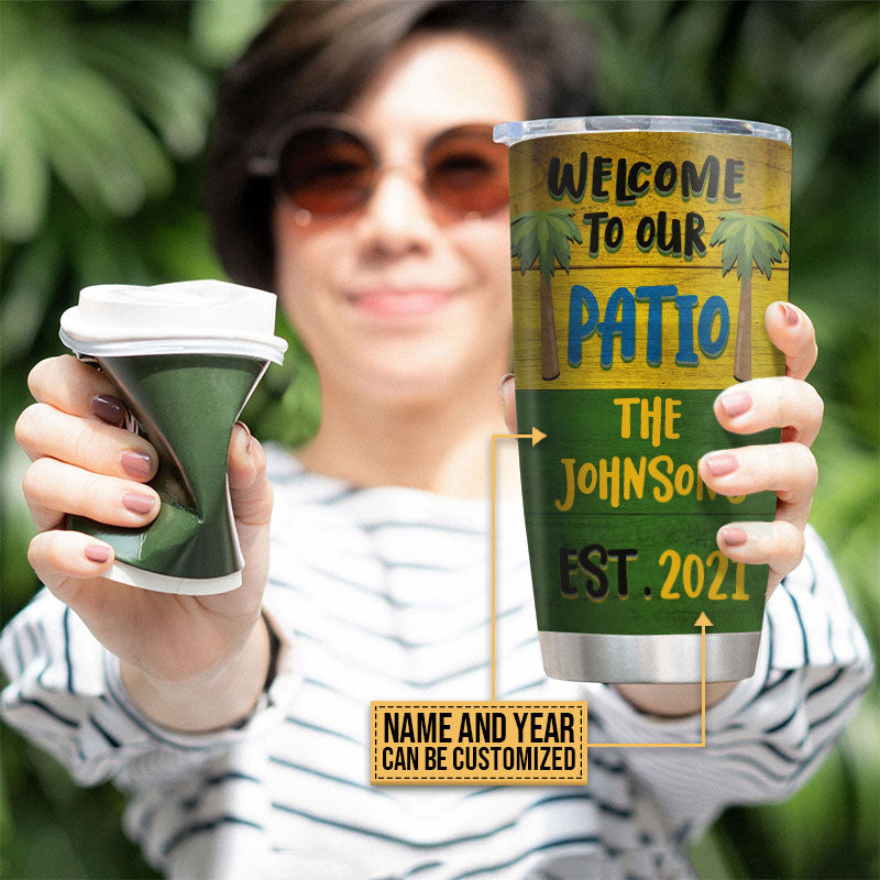 Patio Welcome Grilling Chilling Custom Tumbler, Outdoor Drinkware