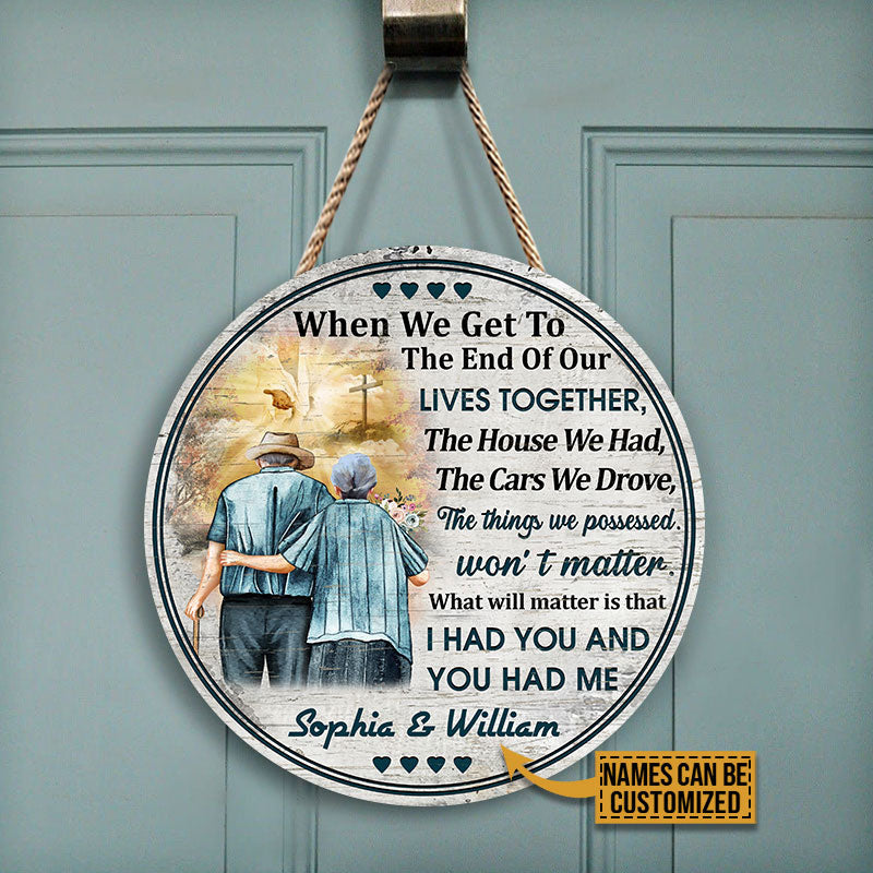 Personalized Christian Old Couple When We Get Custom Wood Circle Sign