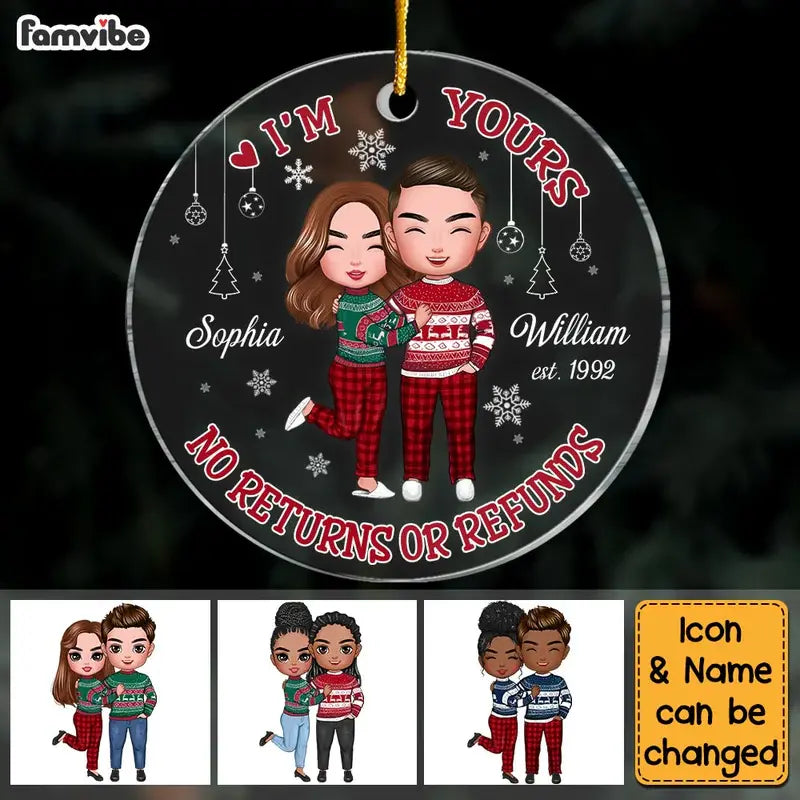 Personalized Couple I'm Yours No Returns Or Refunds Circle Ornament (AB) The Next Custom Gift