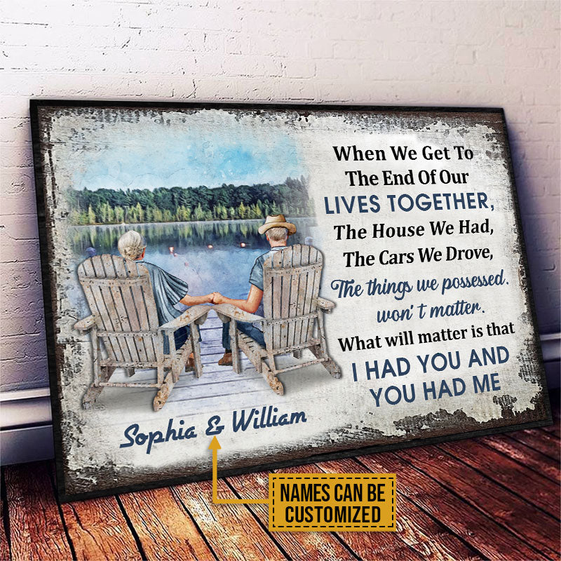 Personalized Lake Old Couple When We Get Custom Poster