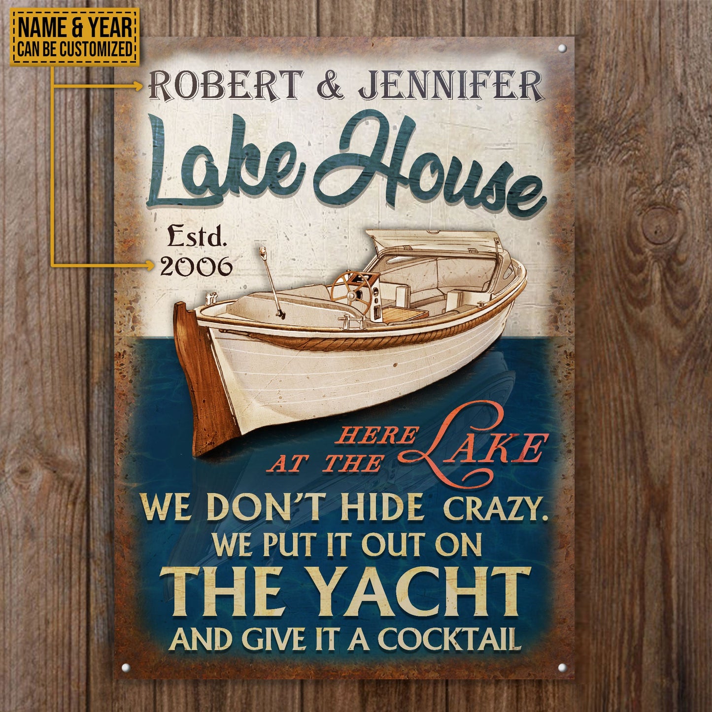 Personalized Yacht Lake House Crazy Customized Classic Metal Signs