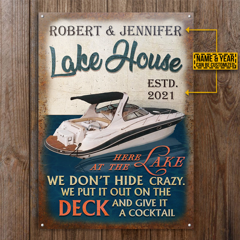 Personalized Cruising Lake House Don't Hide Crazy Customized Classic Metal Signs