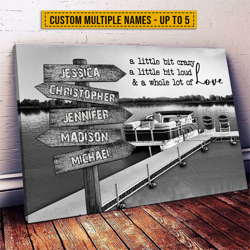 Pontoon Lake House A Whole Lot Of Love Custom Canvas