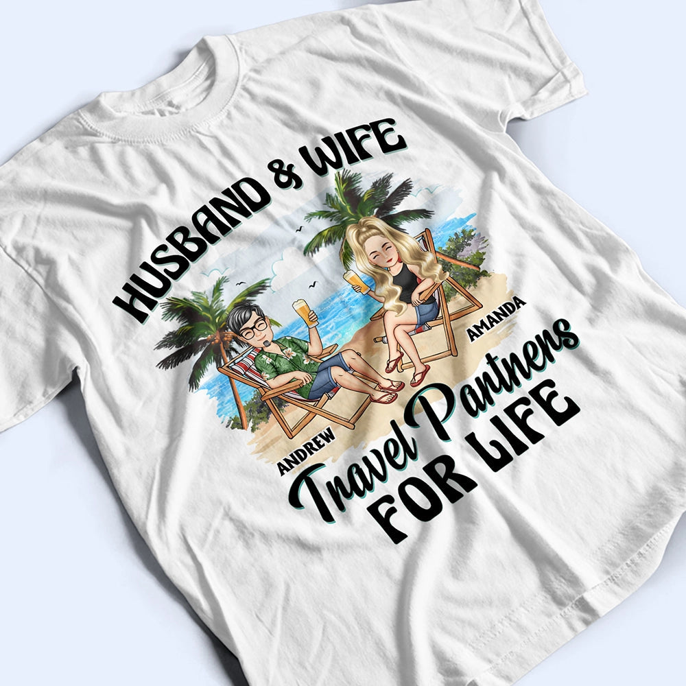 Travel Partners For Life - Personalized T Shirt