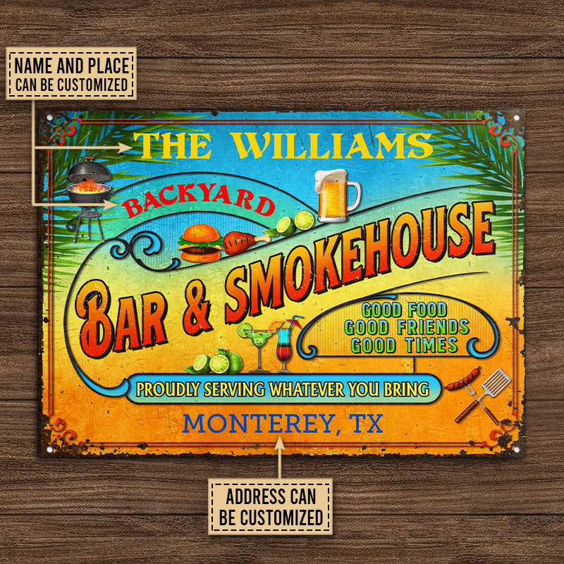 Smokehouse Summer Good Food Good Friends Customized Classic Metal Signs, Yard Sign, Grilling, Bar, Backyard