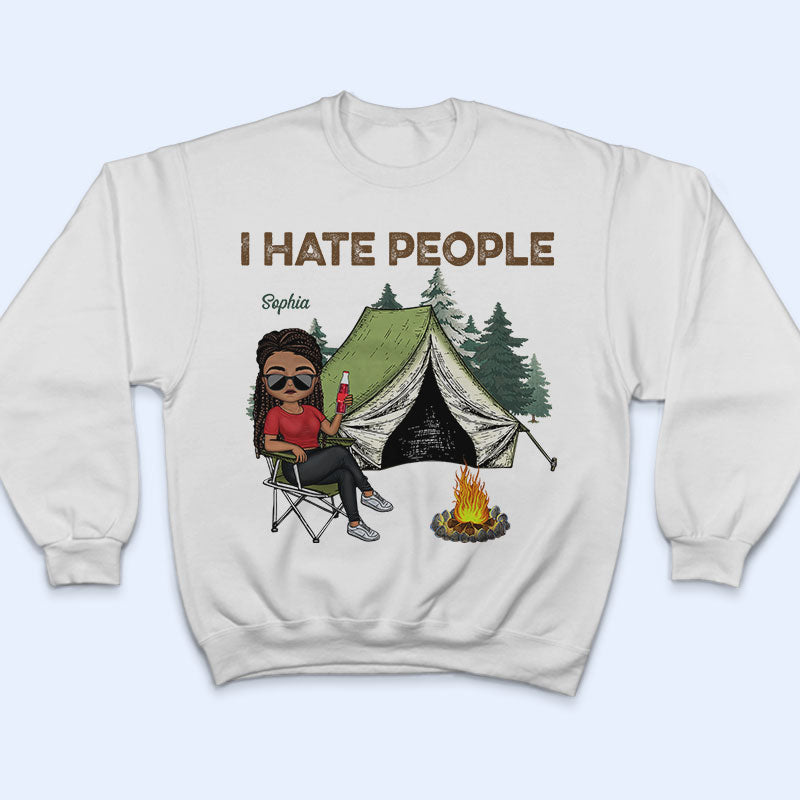I Hate People - Camping Gift - Personalized Custom T Shirt
