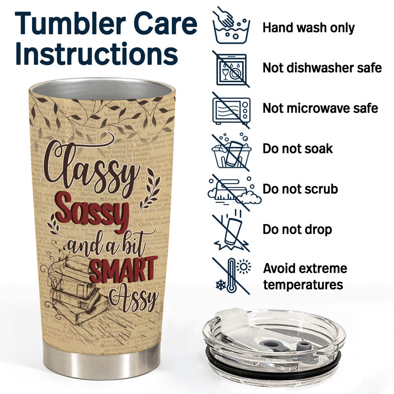 Reading Girl Classy Sassy And A Bit - Gift For Reading Lovers - Personalized Custom Tumbler