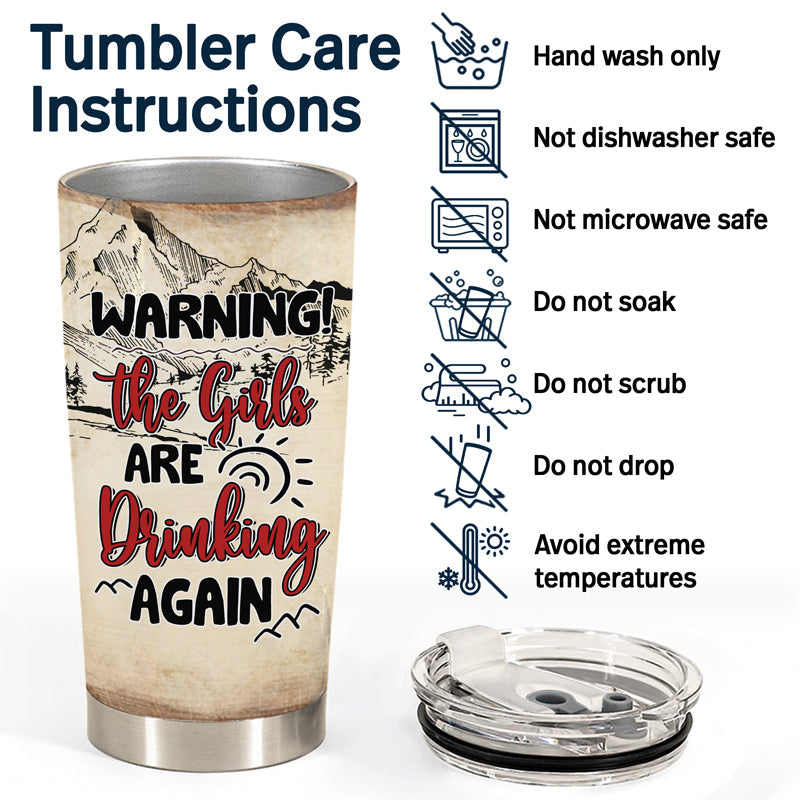 Camping Queens The Girls Are Drinking - Personalized Custom Tumbler