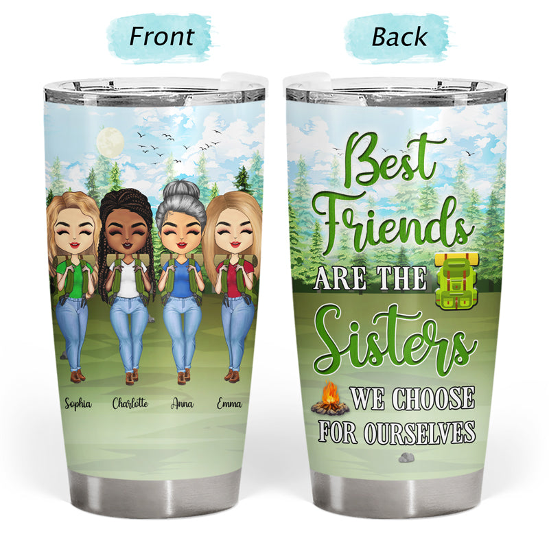Camping Best Friends Choose For Ourselves - Gift For BFF - Personalized Custom Tumbler
