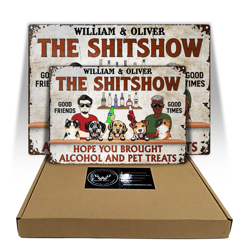 Hope You Brought Alcohol And Pet Treats Couple Husband Wife Cat Lovers Dog Lovers - Backyard Sign - Personalized Custom Classic Metal Signs