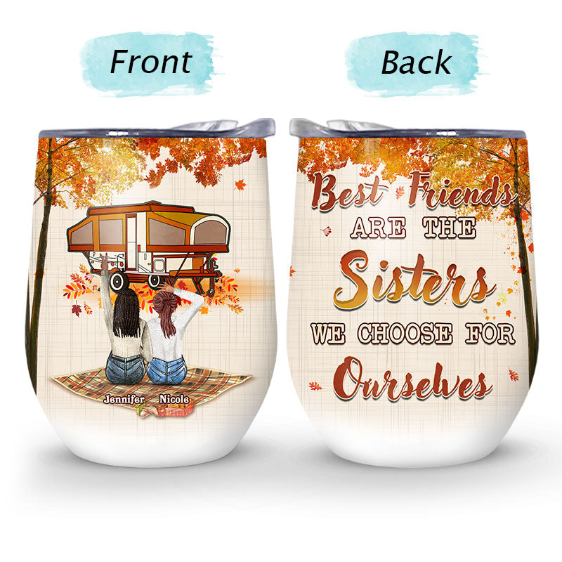 Fall Camping Bestie Choose For Ourselves - Best Friend Gift - Personalized Custom Wine Tumbler