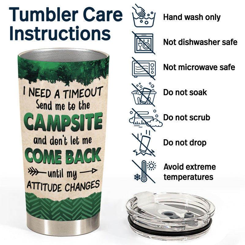 I Need A Timeout Camping - Personalized Custom Tumbler