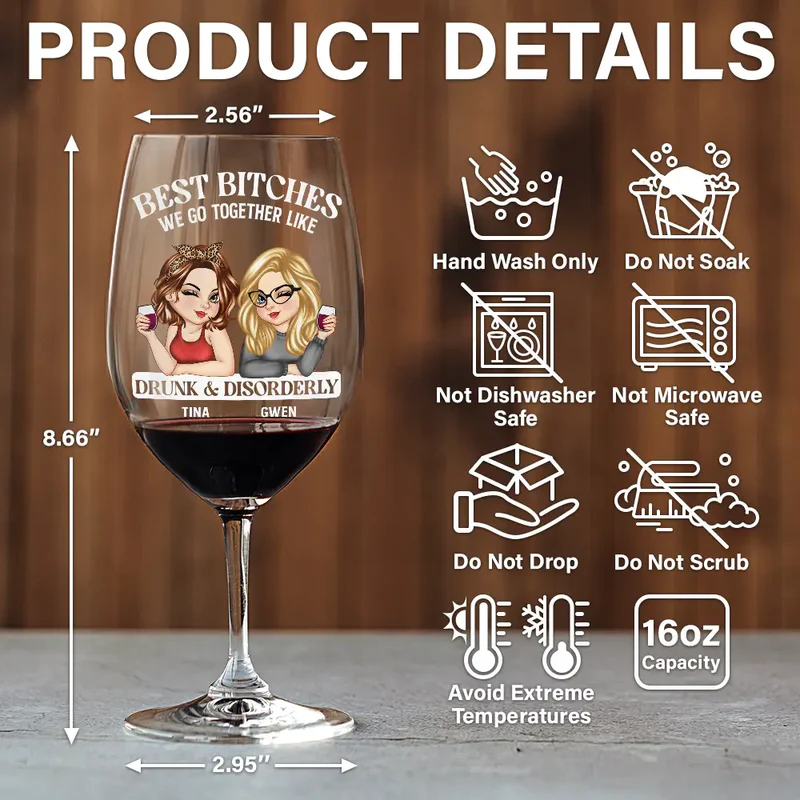 We Go Together Like Drunk And Disorderly - Personalized Wine Glass