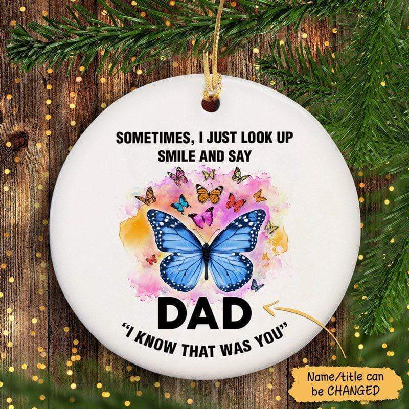 Butterfly Sometimes I Just Look Up Personalized Memorial Circle Ornament