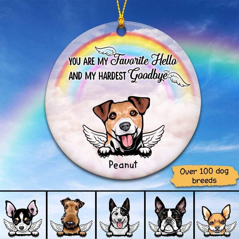 Christmas My Favorite Hello My Hardest Goodbye Rainbow Personalized Dog Decorative Memorial Ornament