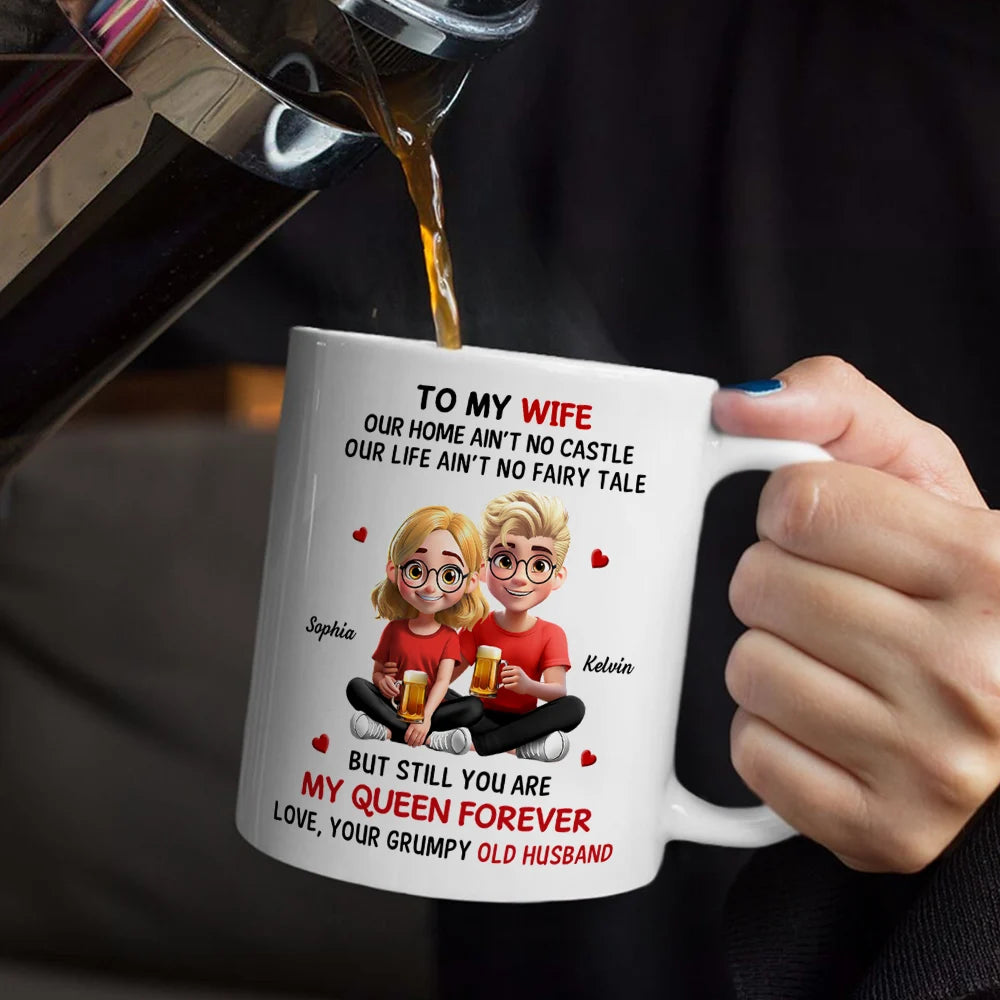 3D Effect Couple To My Wife Our Home Ain't No Castle - Personalized Mug
