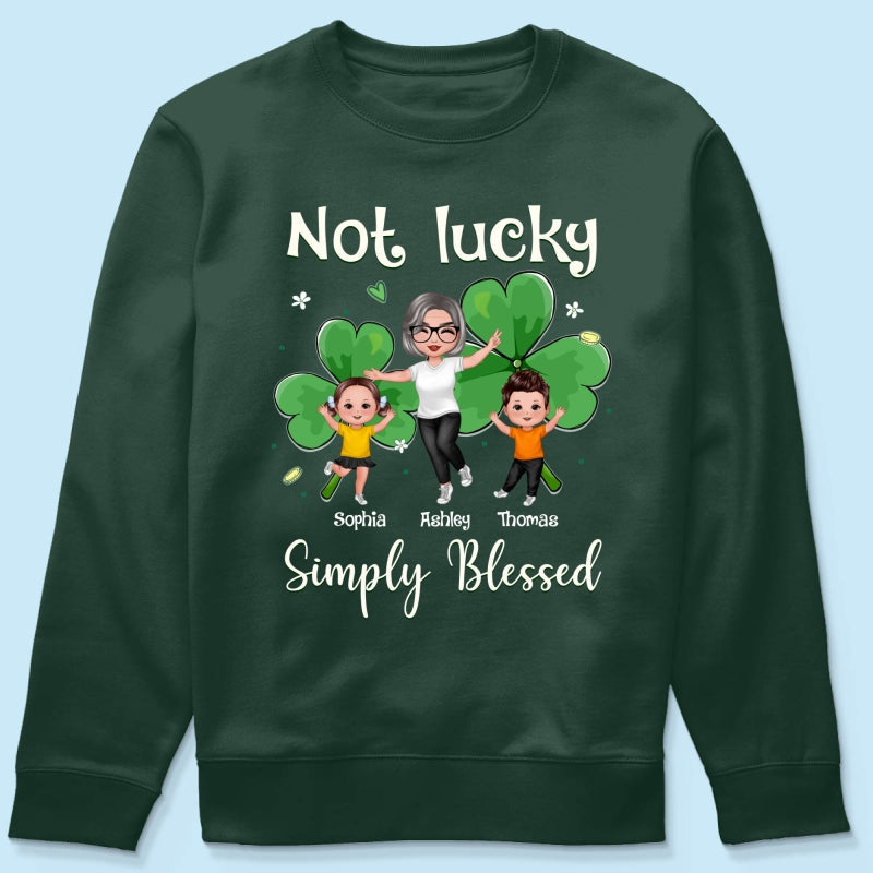 Not Lucky Simply Blessed Grandma Life St. Patrick's Day Personalized Shirt