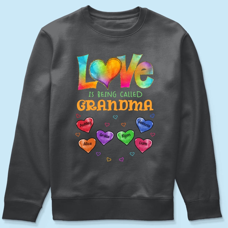 Colorful Pattern Love Is Being Call Grandma Personalized Shirt