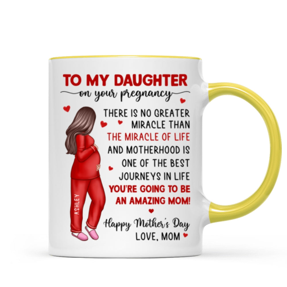 To My Pregnancy Daughter Happy First Mother's Day From Mom Personalized Mug, Mother's Day Gift