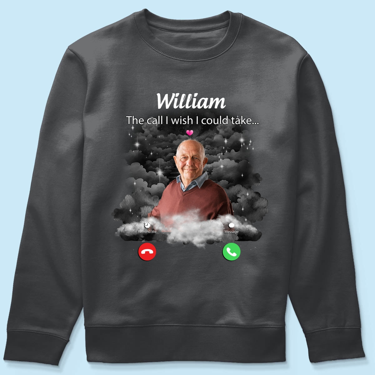 The Call I Wish I Could Take Memorial Sympathy Gift Remembrance Keepsake Photo Inserted Personalized Shirt